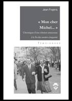 « Mon cher Michel … », Chroniques d’une relation amoureuse à la fin des années cinquante