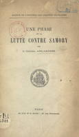 Une phase de la lutte contre Samory, 1890-1892, Souvenirs du Général Arlabosse