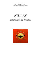 Atulay et la Guerre de Werefay