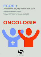 Oncologie, 20 dossiers de préparation aux EDN