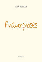 Anamorphoses - Jean Burgos