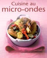 Cuisine au micro-ondes