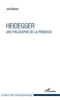 Heidegger, Une philosophie de la présence