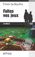 Le Duigou et Bozzi, n°24, Faites vos jeux