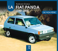 La Fiat Panda de mon père