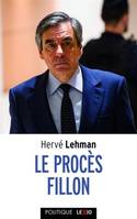 Le procès Fillon