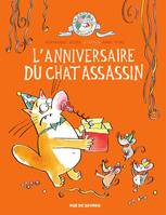 L'anniversaire du chat assassin - tome 4