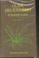 Guide des fougères et plantes alliées, et plantes alliées