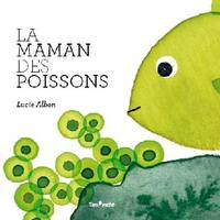 La maman des poissons