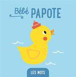 Les mots, bébé papote