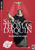 Hors-série LÂ´Homme Nouveau N°47 - 48 : Saint Thomas d'Aquin, Un médiéval très actuel