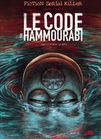 1, Le Code d'Hammourabi T01, D'entre les morts