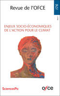 Revue de l'OFCE N°176, ENJEUX SOCIO-ÉCONOMIQUES DE L’ACTION POUR LE CLIMAT