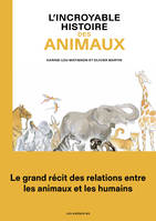 L'Incroyable histoire des animaux