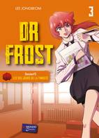 Dr. Frost T3