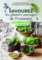 Savourez les plantes sauvages de l'estuaire