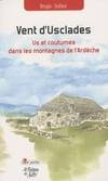 Vent d'Usclades, us et coutumes dans les montagnes de l'Ardèche