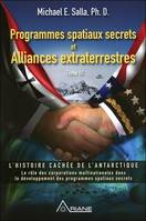 3, Programmes spatiaux secrets et Alliances extraterrestres Tome 3