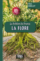 Le folklore de France, 3-B, La flore