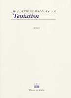 Tentation, roman