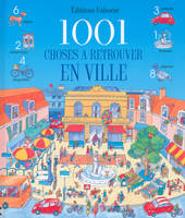 1001 CHOSES A RETROUVER EN VILLE