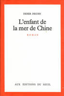 L'Enfant de la mer de Chine, roman