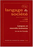 Langage et société, n° 118/déc. 2006, Langues et nouvelle économie : le cas du Canada