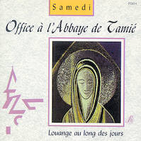 Office à l'Abbaye de Tamié samedi