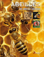 Abeilles - tout savoir sur l'apiculture