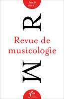 Revue de musicologie tome 97, n° 2 (2011)