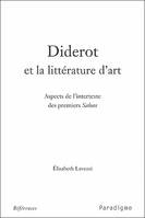 DIDEROT ET LA LITTERATURE D'ART, aspects de l'intertexte des premiers 