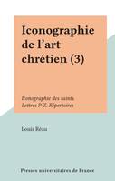 Iconographie de l'art chrétien (3), Iconographie des saints. Lettres P-Z. Répertoires