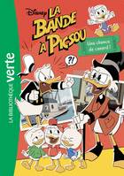 6, La bande à Picsou 06 - Une chance de canard