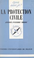 La protection civile, La sécurité civile