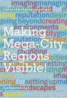 Making Mega-Cities Region Visible /anglais