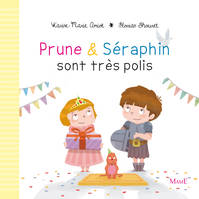 Prune & Séraphin, 6, Prune et Séraphin / Prune et Séraphin sont très polis