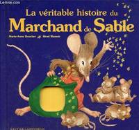 La véritable histoire du Marchand de Sable