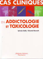 CAS CLINIQUES EN ADDICTOLOGIE ET TOXICOLOGIE