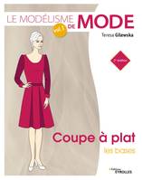 1, Le modélisme de mode, Coupe à plat : les bases