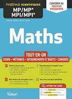 Maths MP/MP*-MPI/MPI* - Conforme au nouveau prorgramme : Prépas scientifiques, Cours - Synthèse - Méthodes détaillées - Exercices et sujets corrigés