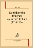 32, La philosophie française au miroir de Kant (1854-1986)