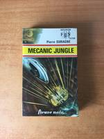 FLEUVE NOIR ANTICIPATION N° 566: Mecanic Jungle