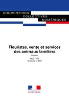 Fleuristes, vente et services des animaux familiers, Convention collective nationale - IDCC 1978 - n°3010