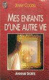 Enfants d'une autre vie (Mes)