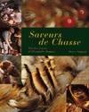 Saveurs de chasse : Sur les traces d'Alexandre Dumas, sur les traces d'Alexandre Dumas