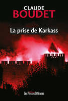 LA PRISE DE KARKASS