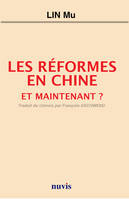 Les réformes en Chine et maintenant ?