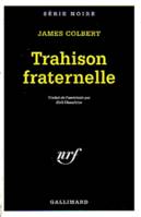 Trahison fraternelle