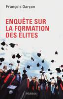 Enquête sur la formation des élites