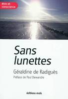 Sans lunettes